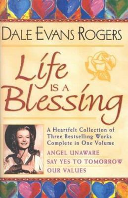 Life is a Blessing: Angel Unaware/Say Yes to To... 0884862828 Book Cover