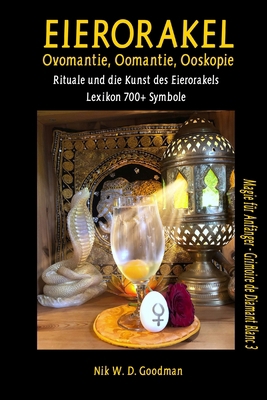 Eierorakel - Ovomantie, Oomantie, Ooskopie: Rit... [German]            Book Cover