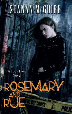 Rosemary and Rue (Toby Daye) 1472120078 Book Cover