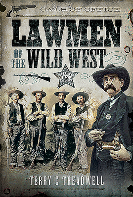 Lawmen of the Wild West 1526782332 Book Cover