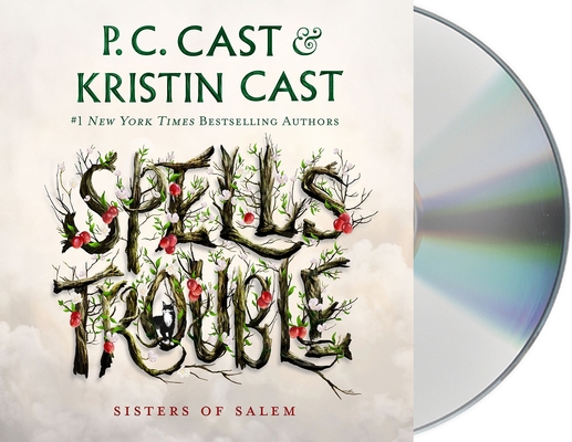 Spells Trouble: Sisters of Salem 1250803209 Book Cover