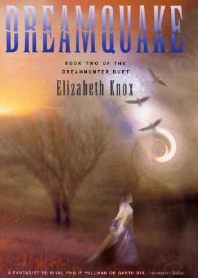 Dreamquake (The Dreamhunter Duet, Book 2) 0374318549 Book Cover