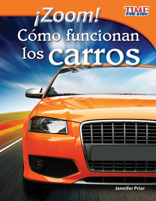 ¡Zoom! Cómo Funcionan Los Carros [Spanish] 1433344726 Book Cover