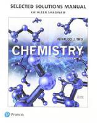 Student Selected Solutions Manual for Chemistry... 0134460677 Book Cover