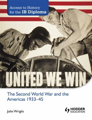 The Second World War and the Americas 1933-45 (... 144415656X Book Cover