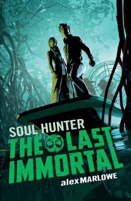 The Last Immortal 2: Soul Hunter 1443438723 Book Cover