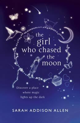 The Girl Who Chased the Moon 1444706616 Book Cover