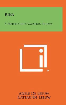 Rika: A Dutch Girl's Vacation in Java 1258346591 Book Cover