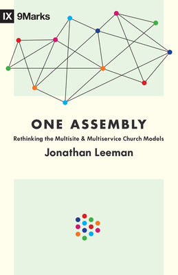 One Assembly: Rethinking the Multisite and Mult... 1433559595 Book Cover