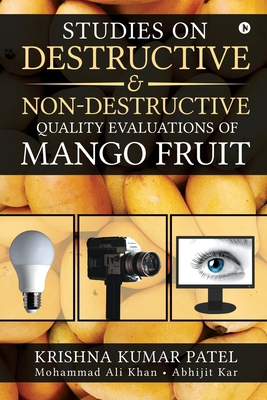 Studies on Destructive and Non-Destructive Qual... 1647607426 Book Cover