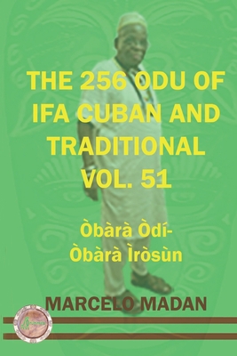 The 256 Odu of Ifa Cuban and Traditional Vol. 5... B0BT7HS27N Book Cover