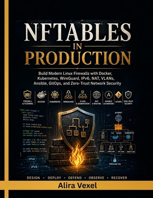 Nftables in Production: Build Modern Linux Fire... B0HL7JD8FP Book Cover