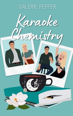 Karaoke Chemistry: A Witchy Small Town Romcom B0D4Z2JDHN Book Cover