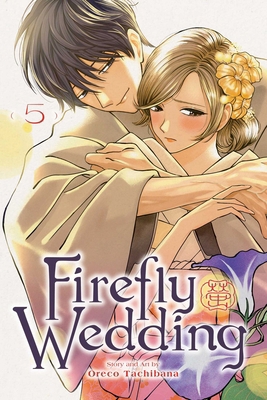 Firefly Wedding, Vol. 5 1974761428 Book Cover