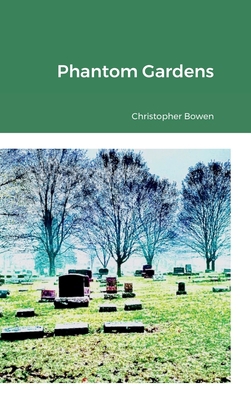 Phantom Gardens 1794850228 Book Cover