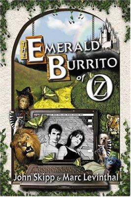 The Emerald Burrito of Oz 1930235178 Book Cover