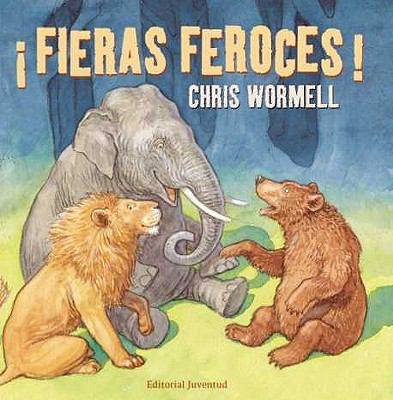 Fieras feroces! (Spanish Edition) [Spanish] 842613792X Book Cover