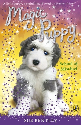 Magic Puppy #8 School of Mischief B002RI97QQ Book Cover