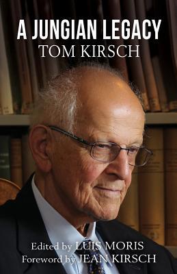 A Jungian Legacy: Tom Kirsch 1630517283 Book Cover