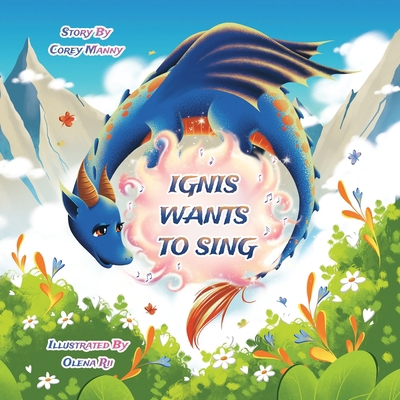 Ignis Wants to Sing 1965238319 Book Cover