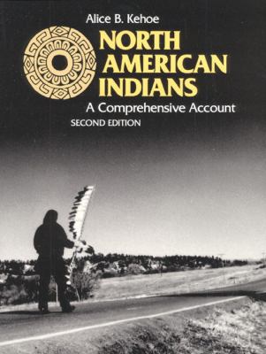 North American Indians: A Comprehensive Account 0136243622 Book Cover