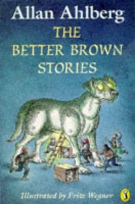 The Better Brown Stories 0140373691 Book Cover