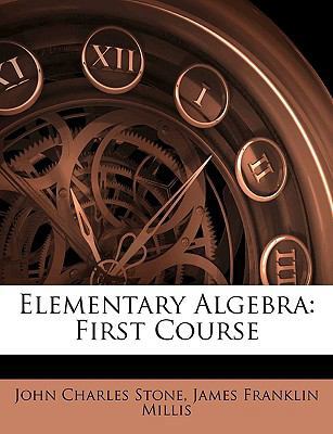 Elementary Algebra: First Course 1144779715 Book Cover