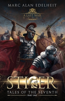 Stiger: Tales of the Seventh 1540442977 Book Cover