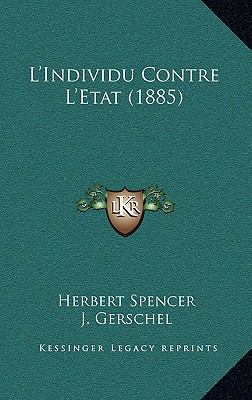 L'Individu Contre L'Etat (1885) [French] 1165559862 Book Cover