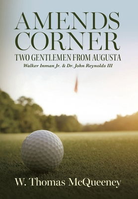 Amends Corner: Two Gentlemen from Augusta: Walk... B0DS2YH6CP Book Cover