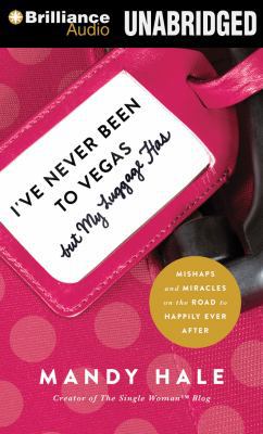 I've Never Been to Vegas, But My Luggage Has: M... 1480578479 Book Cover