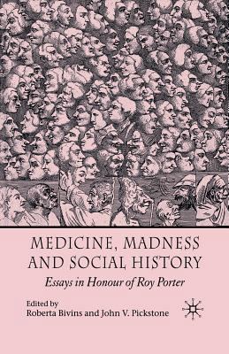 Medicine, Madness and Social History: Essays in... 1349357677 Book Cover