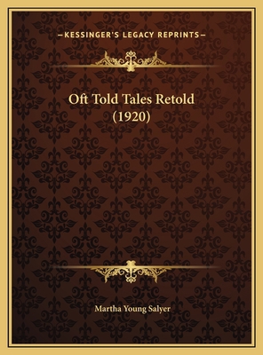 Oft Told Tales Retold (1920) 1169638503 Book Cover