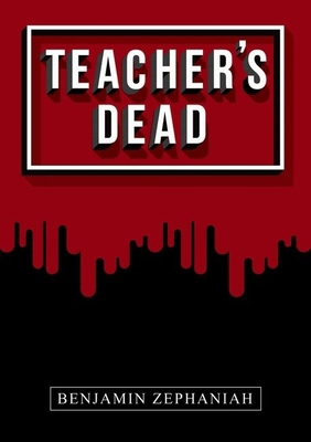 Teacher's Dead: Nelson Thornes Page Turners 1408520281 Book Cover