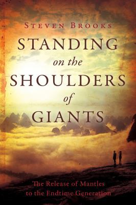 Standing on the Shoulders of Giants: The Releas... 0768427363 Book Cover