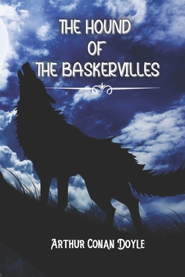 The Hound of the Baskervilles: the Adventure of... B08WK51XXK Book Cover