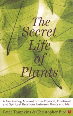 The Secret Life of Plants 8129104938 Book Cover