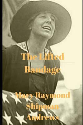 The Lifted Bandage B0863RMS6V Book Cover