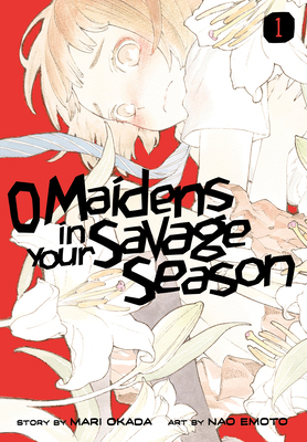 O Maidens in Your Savage Season 1 1632368188 Book Cover
