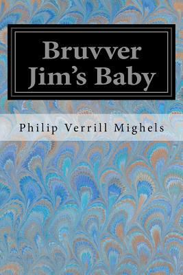 Bruvver Jim's Baby 1547135654 Book Cover