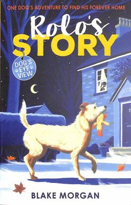 Rolo's Story (Dog's Eye View) 1788951034 Book Cover
