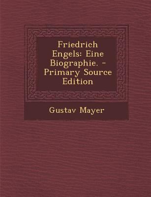 Friedrich Engels: Eine Biographie. [German] 1294368702 Book Cover