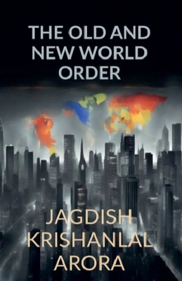 The Old and New World Order B0CK12HK6K Book Cover