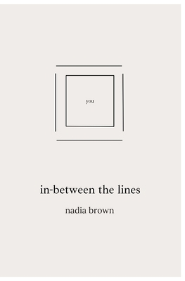 In-between The Lines: a book of poems & thoughts B09ZJ1TWKT Book Cover