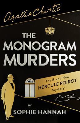 The Monogram Murders: The New Hercule Poirot My... 0007547420 Book Cover