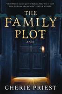 The Family Plot 0765396076 Book Cover