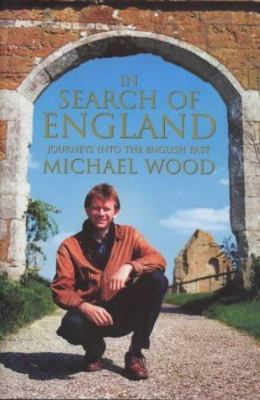 In Search of England: Journeys Into the English... 0670861847 Book Cover