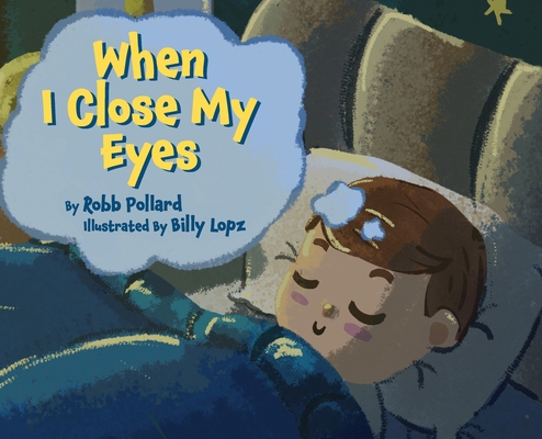 When I Close My Eyes B0FHJFNGYV Book Cover