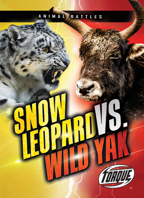 Snow Leopard vs. Wild Yak 1644876264 Book Cover