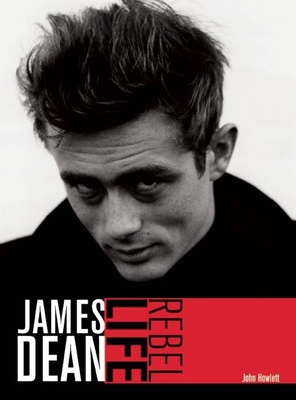 James Dean: Rebel Life 0859655342 Book Cover